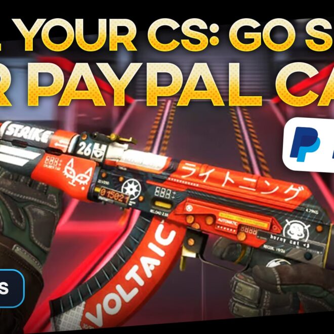 How to Sell CS:GO (CS2) Skins for PayPal cash? [2024]