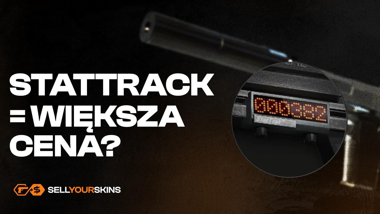 Czy StatTrak ma wpływ na cenę skinów? [CS:GO / CS2]