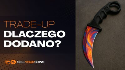 Dlaczego Valve dodało trade-upy do noży