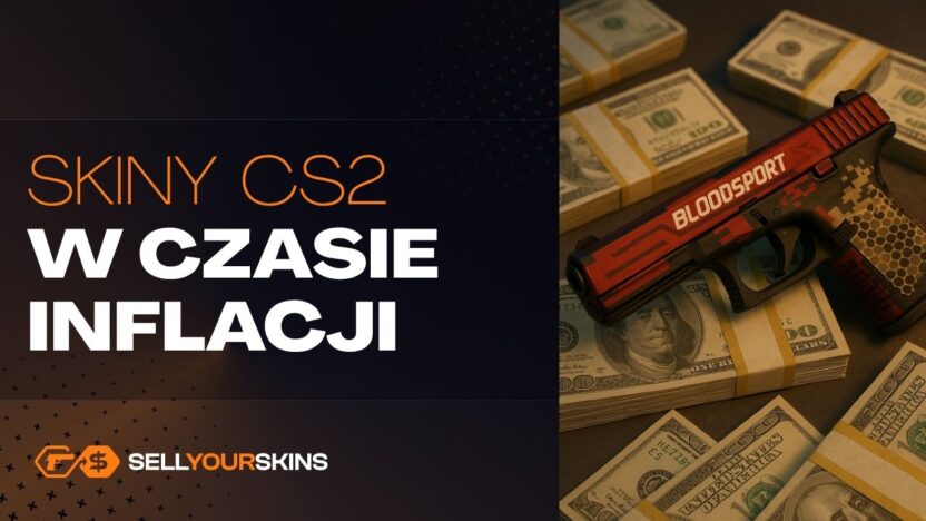 Skiny z CS2 jako zabezpieczenie pieniądza w czasie inflacji