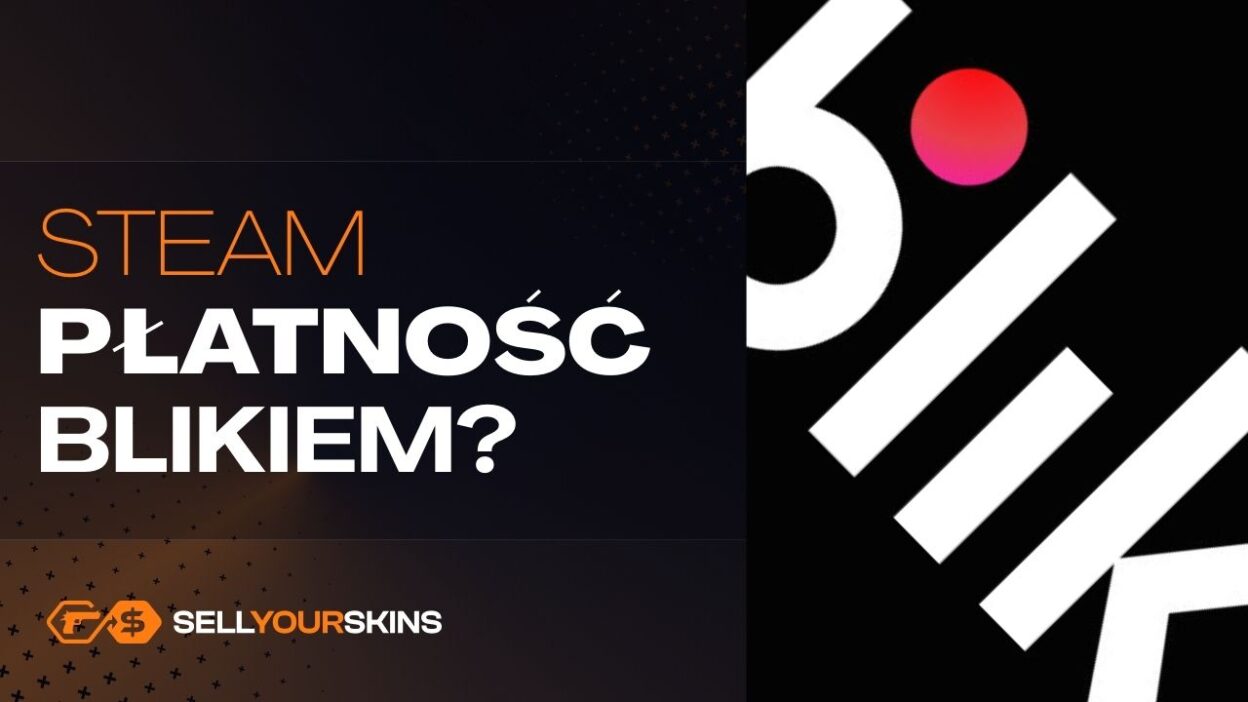 Czy na Steamie można płacić BLIKiem?
