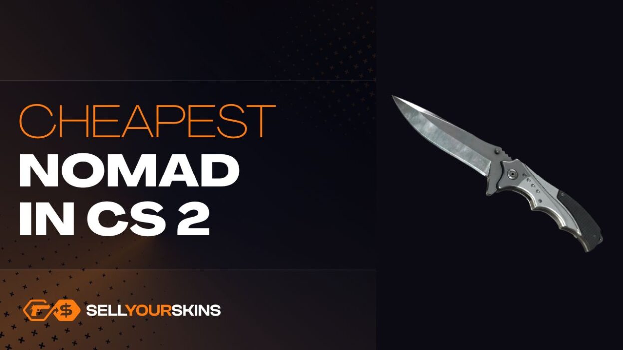 Top 10 Cheapest Nomad Knives in CS2