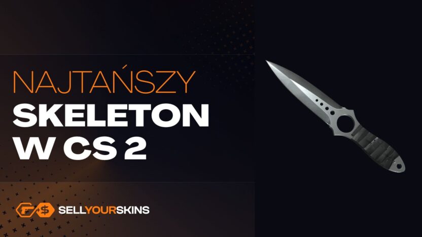 Top 10 najtańszych Skeleton Knife (nóż szkieletowy) w CS2