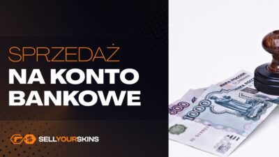 Jak sprzedać skiny z CS2 na konto bankowe i gdzie to zrobić?