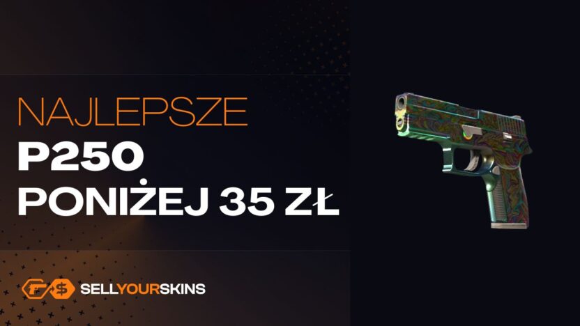 Najlepsze skiny do P250 poniżej 35 PLN