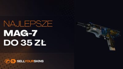Najlepsze tanie skiny do MAG-7 do 35 PLN