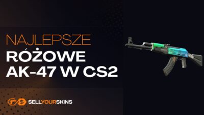 Najlepsze tanie różowe skiny AK-47 w CS2