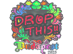 Sticker | drop (Holo) | Budapest 2025