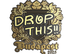 Sticker | drop (Gold) | Budapest 2025
