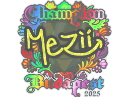 Sticker | mezii (Holo, Champion) | Budapest 2025