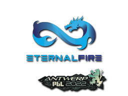 Sticker | Eternal Fire | Antwerp 2022